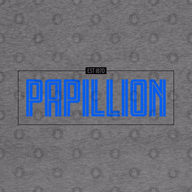 Papillion - Established 1870 by geekywhiteguy